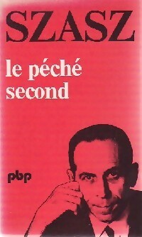 Seller image for Le p?ch? second - Thomas S. Szasz for sale by Book Hmisphres