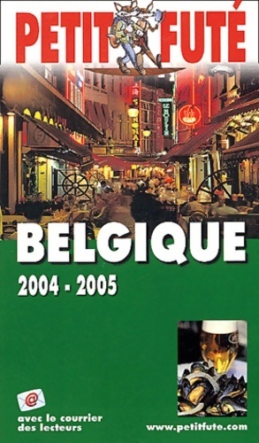 Belgique 2004 - Guide Petit Futé