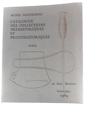 Immagine del venditore per Catalogue Des Collections Prehistoriques Et Protohistoriques - Texte venduto da World of Rare Books