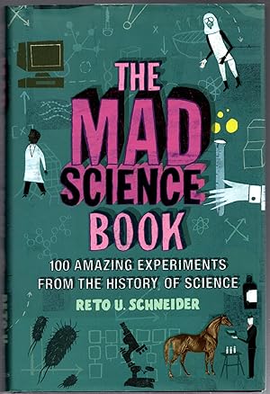 Imagen del vendedor de The Mad Science Book: Experiments from the Wilder Side of Science a la venta por Michael Moons Bookshop, PBFA