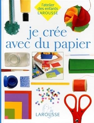 Je crée avec du papier - Collectif