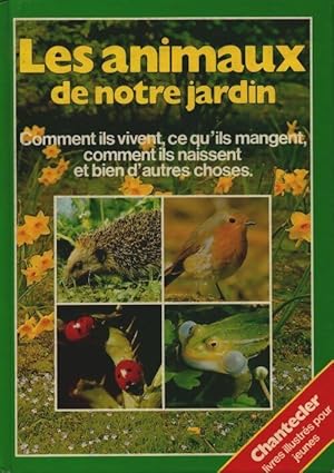 Imagen del vendedor de Les animaux de notre jardin - Meindert De Jong a la venta por Book Hmisphres