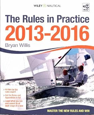 Seller image for The rules in practice 2013 ? 2016 - Bryan Willis for sale by Book Hmisphres