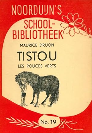 Seller image for Tistou les pouces verts - Maurice Druon for sale by Book Hmisphres