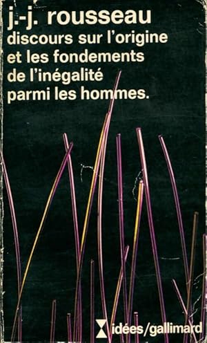 Image du vendeur pour Discours sur l'origine et les fondements de l'in?galit? parmi les hommes - Jean-Jacques Rousseau mis en vente par Book Hmisphres