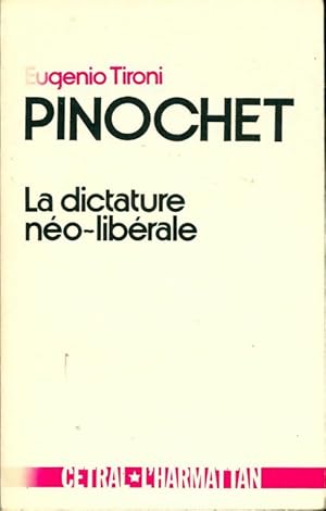 Imagen del vendedor de Pinochet la dictature n?o-lib?rale - Eugenio Tironi a la venta por Book Hmisphres