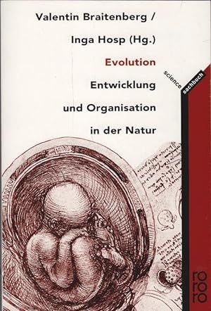 Evolution : Entwicklung und Organisation in der Natur ; das Bozner Treffen 1993. Valentin Braiten...