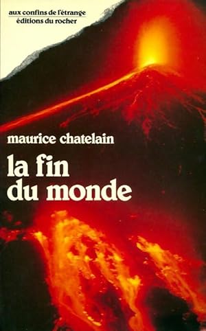 Imagen del vendedor de La fin du monde - Maurice Chatelain a la venta por Book Hmisphres