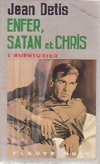 Image du vendeur pour Enfer, satan et Chris - Jean Detis mis en vente par Book Hmisphres