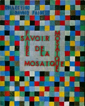 Seller image for Savoir faire de la mosaique - Edmond Arvois for sale by Book Hmisphres