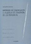 Seller image for EMPRESAS DE COMUNICACIN Y "CLASULA DE CONCIENCIA" DE LOS PERIODISTAS. for sale by AG Library