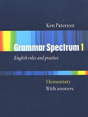 Imagen del vendedor de Grammar spectrum 1. English rules and practice with answers - Collectif a la venta por Book Hmisphres