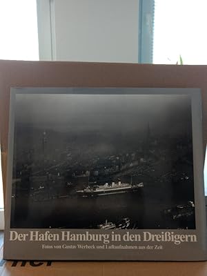 Seller image for Der Hafen Hamburg in den Dreiigern Herausgegeben von der Hamburger Hafen- und Lagerhaus-AG for sale by PlanetderBuecher