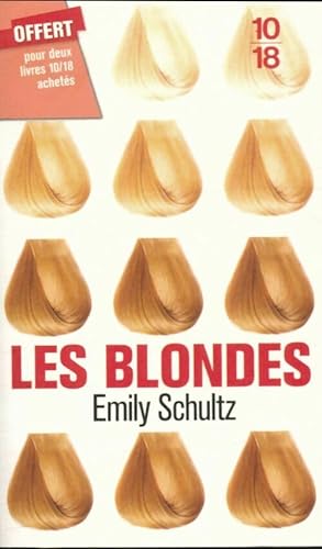 Seller image for Les blondes - Emily Schultz for sale by Book Hmisphres