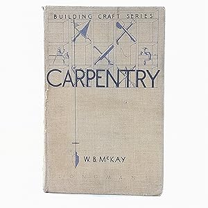 Bild des Verkufers fr Carpentry: Building Craft Series zum Verkauf von Cambridge Rare Books