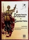 Imagen del vendedor de DERECHO PENAL DE LA DEMOCRACIA VS SEGURIDAD PBLICA. a la venta por AG Library