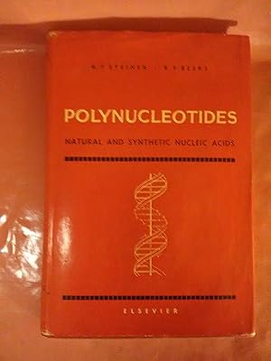 Image du vendeur pour Polynucleotides natural and synthetic acids mis en vente par Imaginal Books