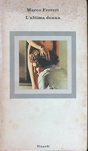 Seller image for L'ultima donna for sale by Librodifaccia