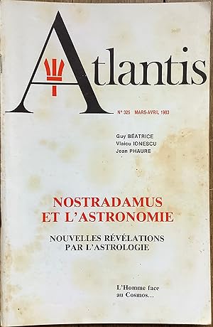 Revue Atlantis n°325 (mars-avril 1983) : Nostradamus et l'astronomie, nouvelles révélations par l...