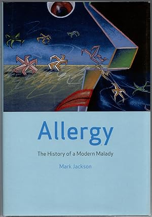 Allergy? The History of Modern Malady