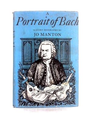 Seller image for A Portrait of Bach for sale by World of Rare Books