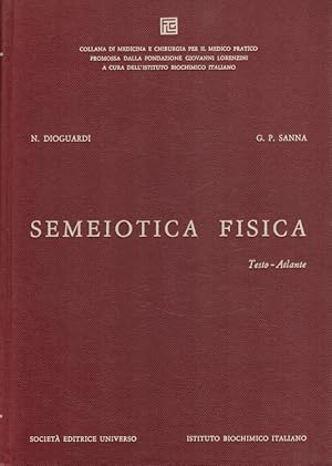 Semeiotica fisica (Italiano) testo-atlante