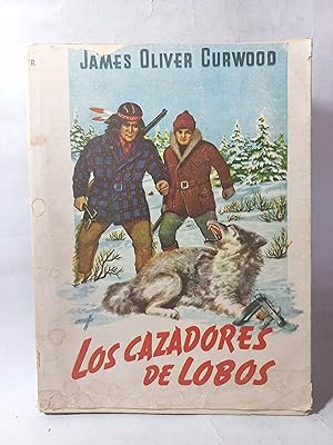 Image du vendeur pour Los Cazadores de Lobos mis en vente par Libros de Ultramar Alicante