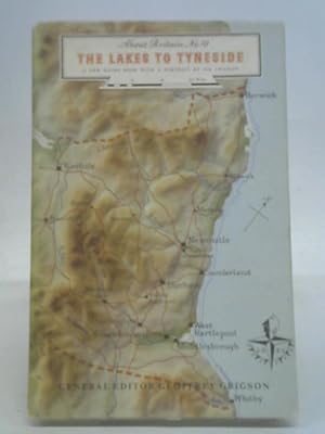 Imagen del vendedor de The Lakes to Tyneside (About Britain series;no.10) a la venta por World of Rare Books