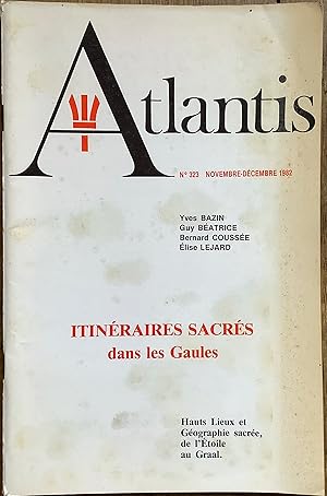 Revue Atlantis n° 323. Itinéraires sacrés dans les Gaules