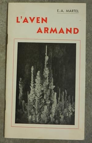 Seller image for L'Aven Armand (Causse Mjean, Lozre). Description, gologie, historique. for sale by Librairie les mains dans les poches