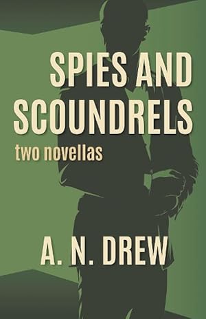 Seller image for Spies and Scoundrels (Paperback) for sale by Grand Eagle Retail