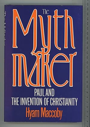 Immagine del venditore per The Mythmaker: Paul and the Invention of Christianity venduto da Joe Orlik Books