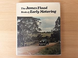 The James Flood Book of Early Motoring