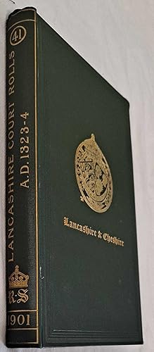 Some Court Rolls at the Lordships, Wapentakes and Demesne Manors of Thomas Earl of Lancaster A.D....