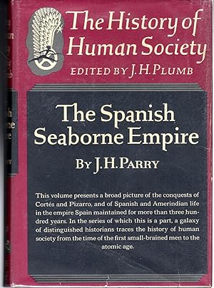 Image du vendeur pour The Spanish Seaborne Empire (The History of Human Society Series) mis en vente par Dorley House Books, Inc.