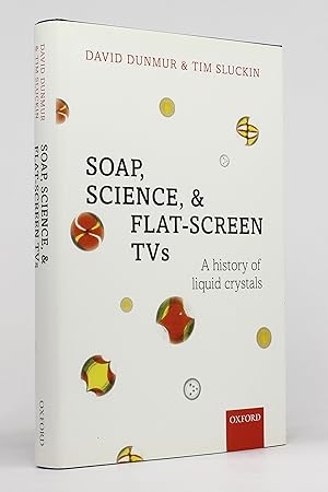 Imagen del vendedor de Soap, Science, and Flat-Screen TVs: A History of Liquid Crystals a la venta por George Longden