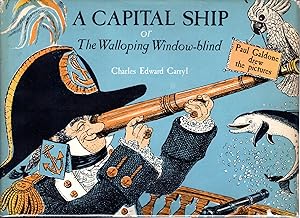 Seller image for A Capital Ship or The Walloping Window-Blind for sale by Dorley House Books, Inc.