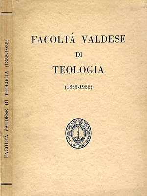 Imagen del vendedor de Facolt Valdese di Teologia ( 1855 - 1955 ) a la venta por Biblioteca di Babele