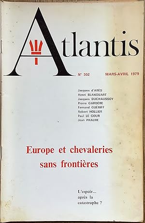 Revue Atlantis n°302 (mars-avril 1979) : Europe et chevaleries sans frontières.