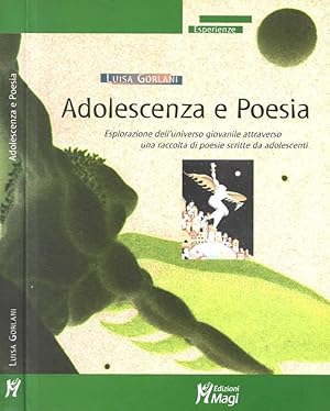 Bild des Verkufers fr Adolescenza e Poesia Esplorazione dell'universo giovanile attraverso una raccolta di poesie scritte da adolescenti zum Verkauf von Biblioteca di Babele