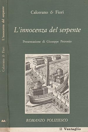 Bild des Verkufers fr L'innocenza del serpente zum Verkauf von Biblioteca di Babele