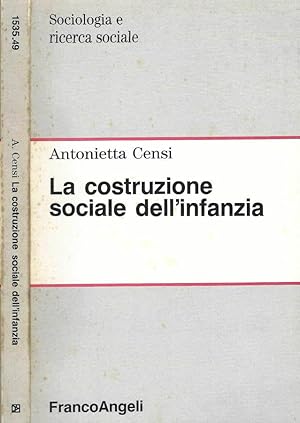 Seller image for La costruzione sociale dell'infanzia for sale by Biblioteca di Babele