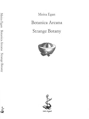 Bild des Verkufers fr Botanica Arcana/ Strange Botany zum Verkauf von Biblioteca di Babele