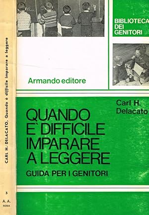 Immagine del venditore per Quando  difficile imparare a leggere Guida per i genitori venduto da Biblioteca di Babele