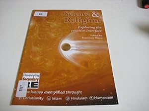 Seller image for Science & Religion Exploring the creative interface (Developing Secondary RE) for sale by WeBuyBooks