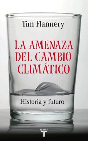 Imagen del vendedor de LA AMENAZA DEL CAMBIO CLIMTICO a la venta por Librera Pramo