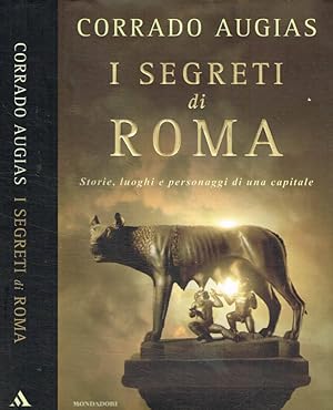 Seller image for I segreti di Roma Storie, luoghi e personaggi di una capitale for sale by Biblioteca di Babele