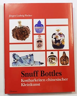 Bild des Verkufers fr Snuff Bottles. Kostbarkeiten chinesischer Kleinkunst. zum Verkauf von Antiquariat Martin Barbian & Grund GbR