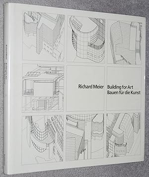 Richard Meier : Building for art = Bauen für die Kunst