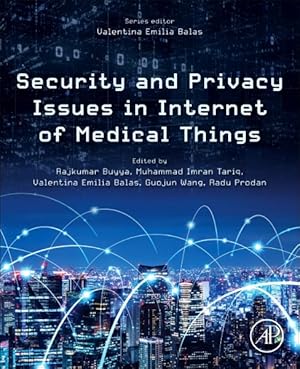 Seller image for Security and Privacy Issues in Internet of Medical Things for sale by GreatBookPrices